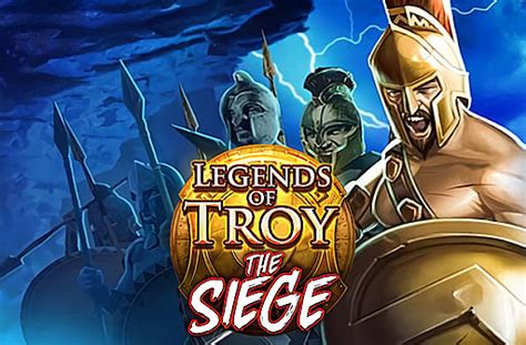 Legends Of Troy The Siege Bwin